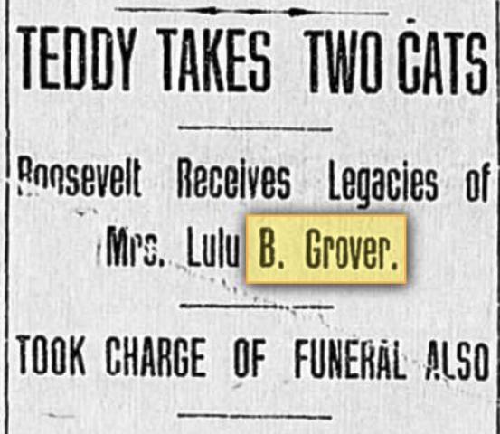 Lulu Grover bequeaths cats to President Roosevelt
