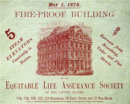 The Equitable Life Building was considered to be the first fire-proof building in the world. 