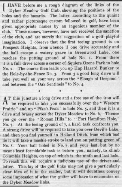 A detailed description of the new Dyker Meadow Golf Club was published in the Brooklyn Daily Eagle in 1895.