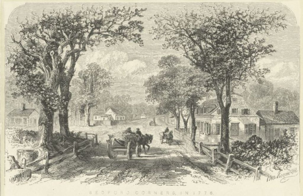 A bucolic scene from Bedford Corners in 1776. The Brooklyn and Jamaica Turnpike (aka, King's Highway; now Fulton Street), the Cripplebush Road to Newtown (today's Bedford Avenue), and the old Clove Road to Flatbush were the crossroads of Bedford Corners. The area comprised a cluster of  17th- and 18th-century Dutch houses, of which at least four had been occupied by members of the Lefferts family. Several incidents during the Battle of Long Island in 1776 took place here.  
New York Public Library digital collections