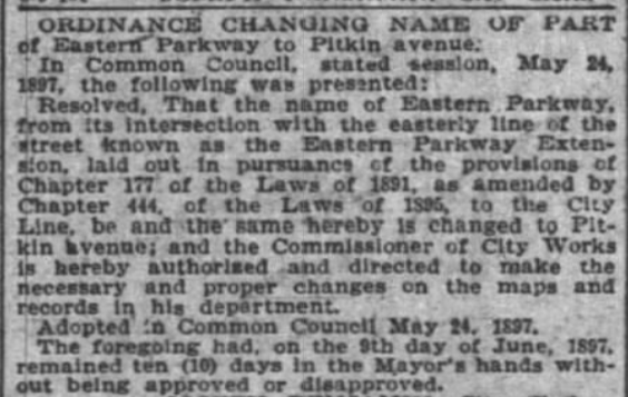 Ordinance changing the name to Pitkin Avenue. Brooklyn Standard Union, June 27, 2897