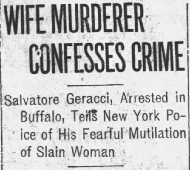 Salvatore Geracci confesses

Buffalo Times, March 28, 1913