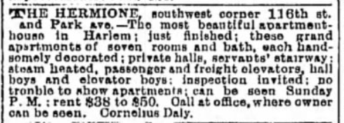 The Hermione--called the most beautiful apartment in Harlem--was constructed sometime around 1891. This advertisement appeared in the New York World that year. 