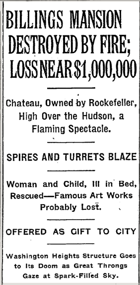 New York Times, March 7, 1926
Billings Mansion Fire