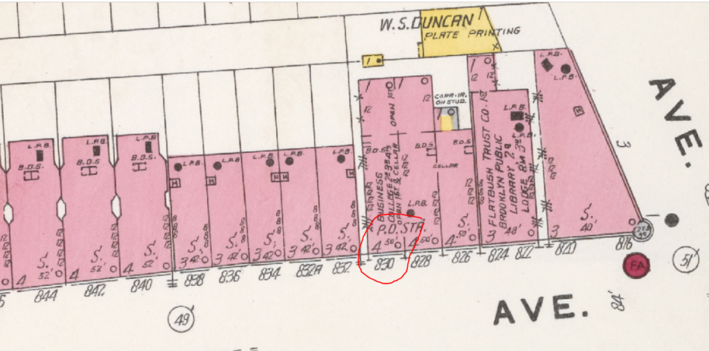 In the 1890s and early 1900s, the Flatbush post office was at 830 Flatbush Avenue, as noted on this 1905 Sanborn map. 